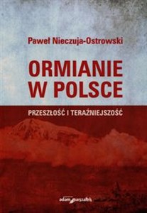 Bild von Ormianie w Polsce Przeszłość i teraźniejszość