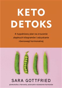 Bild von Keto detoks 4-tygodniowy plan na zrzucenie zbędnych kilogramów i odzyskanie równowagi hormonalnej