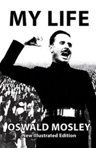 Obrazek My Life - Oswald Mosley