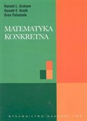 Polska książka : Matematyka... - Ronald L. Graham, Donald E. Knuth, Oren Patashnik