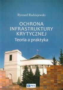 Bild von Ochrona infrastruktury krytycznej Teoria i praktyka