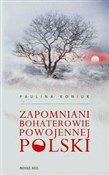 Zapomniani... - Paulina Koniuk - buch auf polnisch 