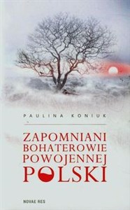 Bild von Zapomniani bohaterowie powojennej Polski