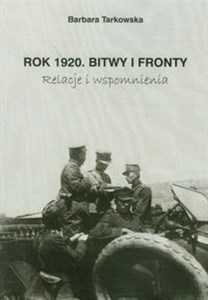 Bild von Rok 1920 Bitwy i fronty Relacje i wspomnienia