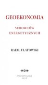 Geoekonomi... - Rafał Ulatowski -  polnische Bücher