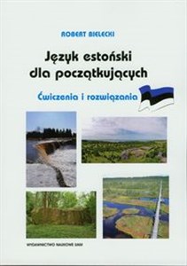 Obrazek Język estoński dla początkujących Ćwiczenia i rozwiązania