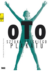 Bild von Oto Sztuka polskiego plakatu