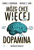 Polnische buch : Mózg chce ... - Daniel Z. Lieberman, Michael E. Long