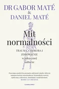 Książka : Mit normal... - Gabor Mate, Daniel Mate