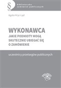 Wykonawca ... - Agata Hryc-Ląd -  polnische Bücher