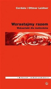 Obrazek Wzrastajmy razem. Wskazówki dla małżonków