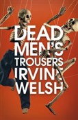 Polska książka : Dead Men's... - Irvine Welsh
