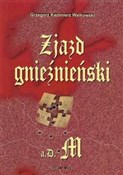 Zjazd gnie... - Grzegorz Kazimierz Walkowski -  fremdsprachige bücher polnisch 