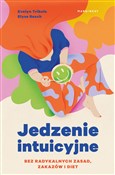 Polska książka : Jedzenie i... - Evelyn Tribole, Elyse Resch