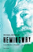 Książka : Hemingway ... - Michael Reynolds