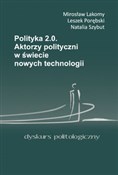 Polityka 2... - Mirosław Lakomy, Leszek Porębski, Natalia Szybut -  fremdsprachige bücher polnisch 