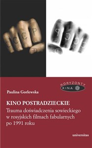 Bild von Kino postradzieckie Trauma doświadczenia sowieckiego w rosyjskich filmach fabularnych po 1991 roku