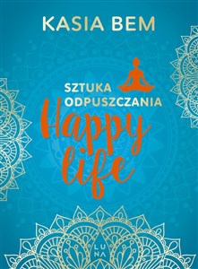 Bild von Happy life Sztuka odpuszczania