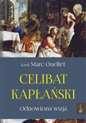 Celibat ka... - Marc Ouellet - Ksiegarnia w niemczech