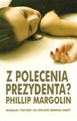 Książka : Z poleceni... - Phillip Margolin