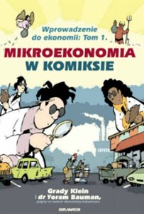 Obrazek Mikroekonomia w komiksie Wprowadzenie do ekonomii - Tom 1