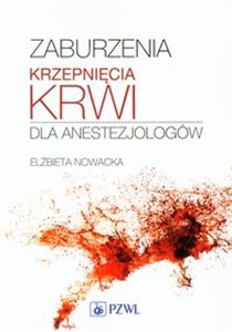 Bild von Zaburzenia krzepnięcia krwi dla anestezjologów