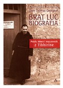 Brat Luc B... - Christophe Henning, Dom Thomas Georgen -  fremdsprachige bücher polnisch 