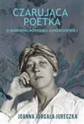 Polska książka : Czarująca ... - Joanna Jurgała-Jureczka