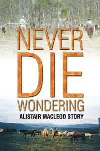 Obrazek MACLEOD, A: NEVER DIE WONDERING