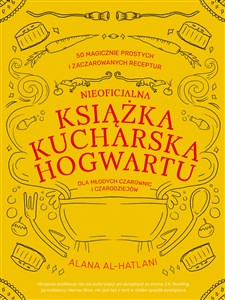 Obrazek Nieoficjalna książka kucharska Hogwartu dla młodych czarownic i czarodziejów