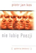 Nie lubię ... - Piotr Jan Kos - Ksiegarnia w niemczech