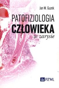 Obrazek Patofizjologia człowieka w zarysie