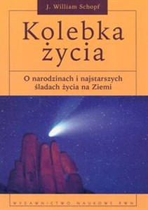 Bild von Kolebka życia O narodzinach i najstarszych śladach życia na Ziemi