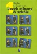 Język miga... - Bogdan Szczepankowski -  polnische Bücher