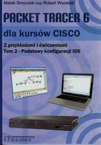 Obrazek Packet Tracer 6 dla kursów CISCO z przykładami i ćwiczeniami Tom 2