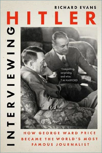 Obrazek EVANS, R: INTERVIEWING HITLER
