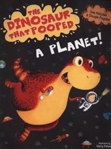 Obrazek The Dinosaur That Pooped A Planet!