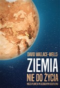 Polska książka : Ziemia nie... - David Wallace-Wells