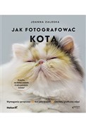 Jak sfotog... - Joanna Zaleska -  Książka z wysyłką do Niemiec 