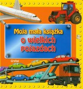 Bild von Moja mała książka O wielkich pojazdach