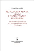 Monarchia ... - Paweł Rzewuski - Ksiegarnia w niemczech