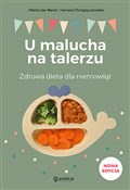 Książka : U malucha ... - Marta Jas-Baran, Tamara Chorążyczewska