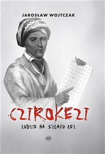 Obrazek Czirokezi Ludzie na Szlaku Łez