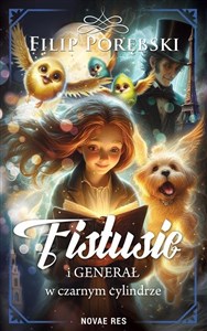 Obrazek Fistusie i Generał w czarnym cylindrze