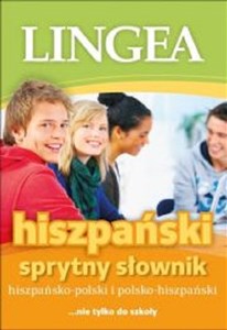 Obrazek Sprytny słownik hiszpańsko-polski i polsko-hiszpański nie tylko do szkoły