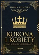 Korona i k... - Iwona Kienzler -  polnische Bücher