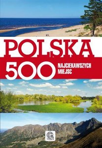 Obrazek Polska 500 najciekawszych miejsc