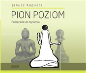 Pion Pozio... - Janusz Kapusta -  polnische Bücher