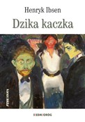 Dzika kacz... - Henryk Ibsen -  fremdsprachige bücher polnisch 