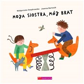 Polnische buch : Moja siost... - Małgorzata Swędrowska, Joanna Bartosik